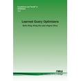 thumbnail image 1 of Foundations and Trends(r) in Databases Learned Query Optimizers, (Paperback), 1 of 1
