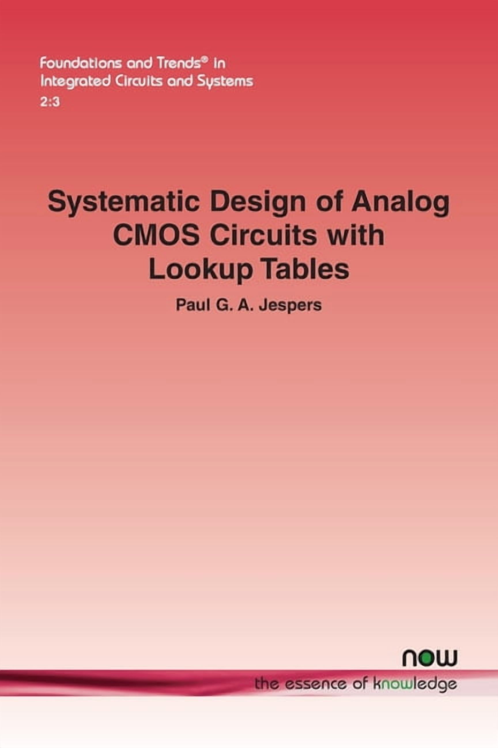 Foundations and Trends(r) in Integrated Systematic Design of Analog ...
