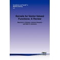 thumbnail image 1 of Foundations and Trends(r) in Machine Lea Kernels for Vector-Valued Functions: A Review, Book 13, (Paperback), 1 of 1
