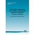 thumbnail image 1 of Foundations and Trends(r) in Optimizatio Information Relaxations and Duality in Stochastic Dynamic Programs: A Review and Tutorial, (Paperback), 1 of 1