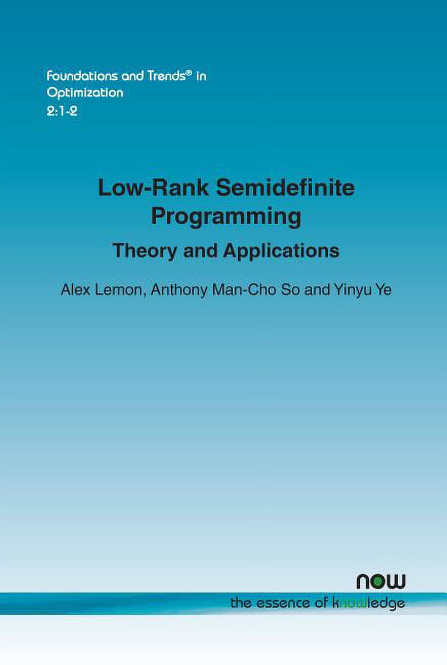 Trend R Foundations and Trends(r) in Optimizatio Low-Rank Semidefinite ...