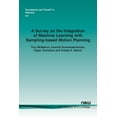 thumbnail image 1 of Foundations and Trends(r) in Robotics A Survey on the Integration of Machine Learning with Sampling-Based Motion Planning, (Paperback), 1 of 1