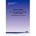 thumbnail image 1 of Foundations and Trends(r) in Signal Proc Source Coding: Part I of Fundamentals of Source and Video Coding, Book 10, (Paperback), 1 of 1