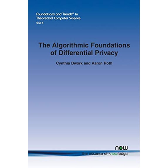 Pre-Owned The Algorithmic Foundations of Differential Privacy (Paperback) 1601988184 9781601988188