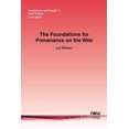thumbnail image 1 of Foundations and Trends(r) in Web Science The Foundations for Provenance on the Web, Book 5, (Paperback), 1 of 1