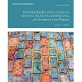 thumbnail image 1 of Foundations for Clinical Mental Health Counseling: An Introduction to the Profession, 1 of 1