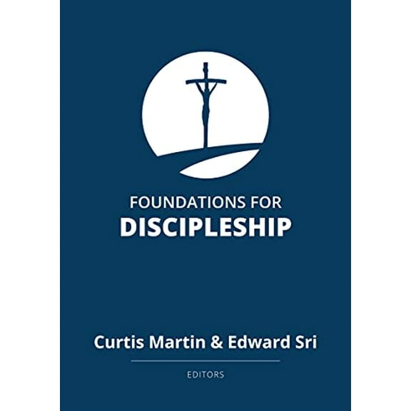Pre-Owned Foundations for Discipleship (Paperback) 1681927853 9781681927855