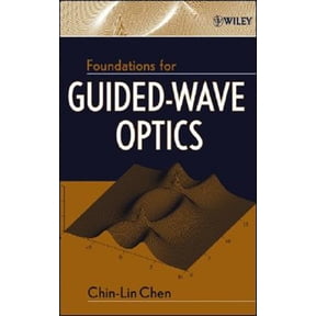 Pre-Owned Foundations for Guided-Wave Optics, (Hardcover)
