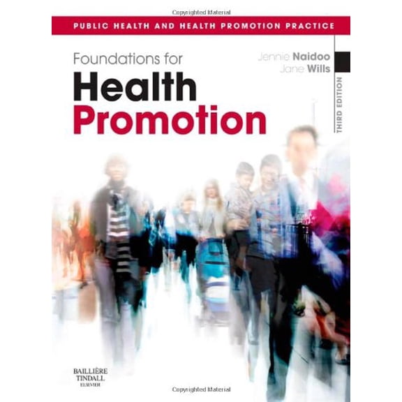 Pre-Owned Foundations for Health Promotion: Public Health and Health Promotion Practice
