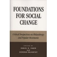 thumbnail image 1 of Foundations for Social Change: Critical Perspectives on Philanthropy and Popular Movements, (Paperback), 1 of 1