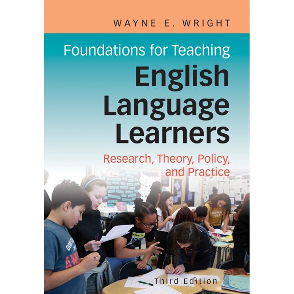 Pre-Owned Foundations for Teaching English Language Learners : Research, Theory, Policy, and Practice (Edition 3) (Paperback)