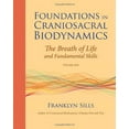thumbnail image 1 of Foundations in Craniosacral Biodynamics, Volume One : The Breath of Life and Fundamental Skills (Paperback), 1 of 1