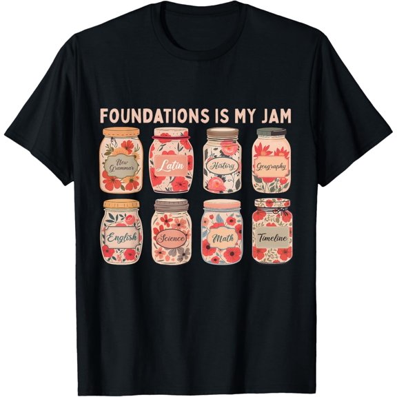 Foundations is My Jam Funny Classical Conversation Men Women Gift Unisex T-Shirt