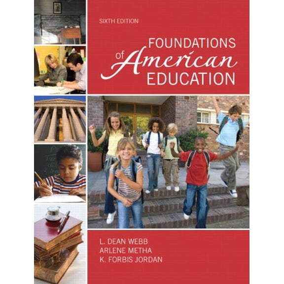 Pre-Owned Foundations of American Education (Paperback) 0137157266 9780137157266