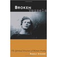 thumbnail image 1 of Foundations of Anthroposophical Medicine Broken Vessels: The Spiritual Structure of Human Frailty (Cw 318), (Paperback), 1 of 1