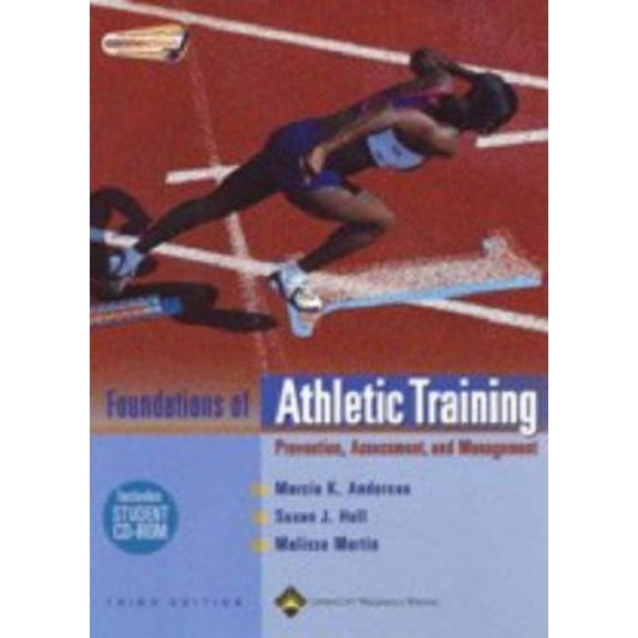 Pre-Owned Foundations of Athletic Training : Prevention, Assessment, and Management (Paperback) 9780781750011