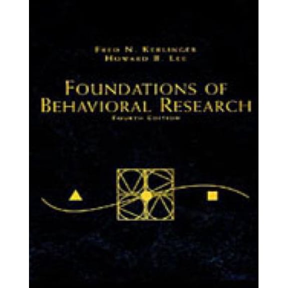 Pre-Owned Foundations of Behavioral Research (PSY 200 (300) Quantitative Methods in Psychology) (Hardcover) 0155078976 9780155078970