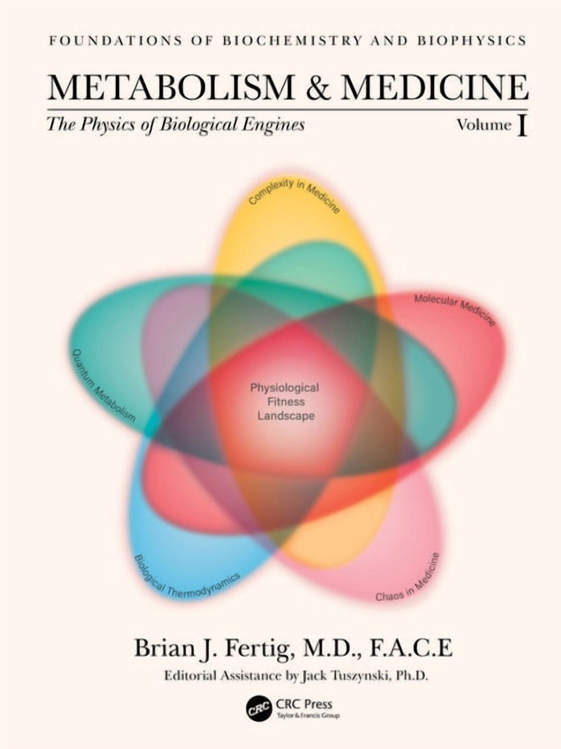 Foundations of Biochemistry and Biophysi Metabolism and Medicine: The ...