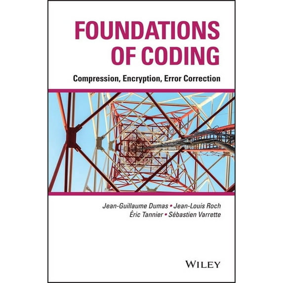 Foundations of Coding: Compression, Encryption, Error Correction (Hardcover)