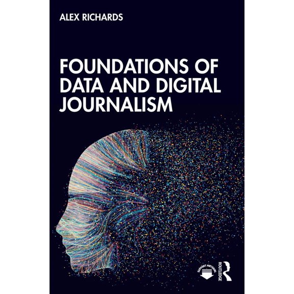 Foundations of Data and Digital Journalism, (Paperback)
