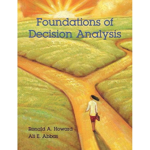 Foundations of Decision Analysis, (Hardcover)