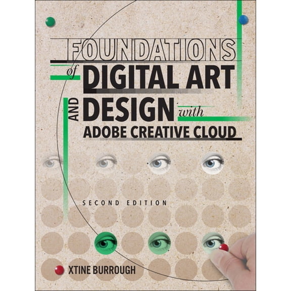 Foundations of Digital Art and Design with Adobe Creative Cloud, (Paperback)