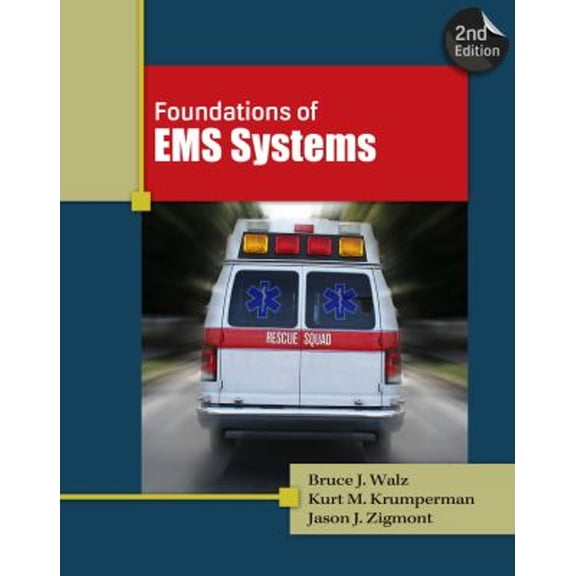 Pre-Owned Foundations of EMS Systems (Paperback) 1435480279 9781435480278