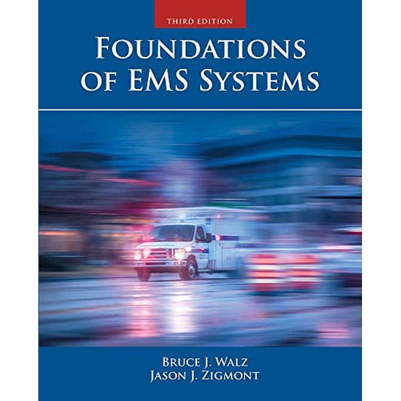 Pre-Owned Foundations of EMS Systems