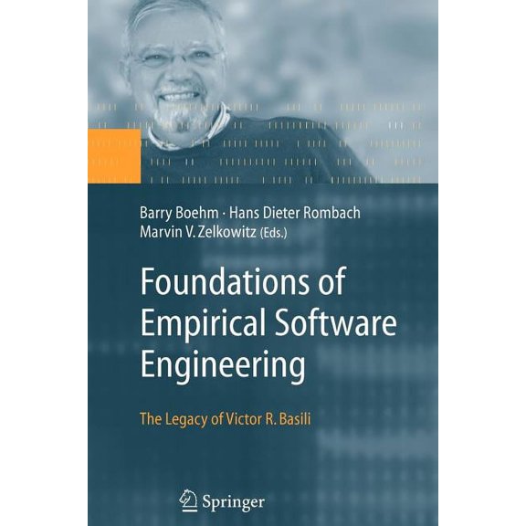 Foundations of Empirical Software Engineering: The Legacy of Victor R. Basili, (Paperback)