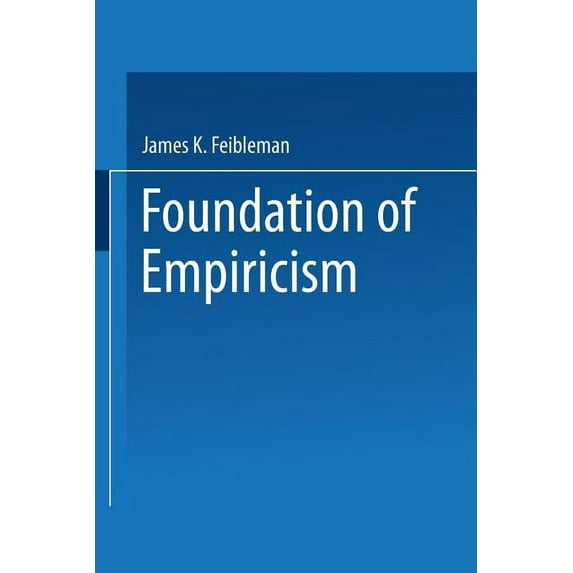 Foundations of Empiricism, (Paperback)