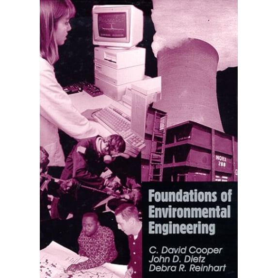 Pre-Owned Foundations of Environmental Engineering (Hardcover) 157766048X 9781577660484