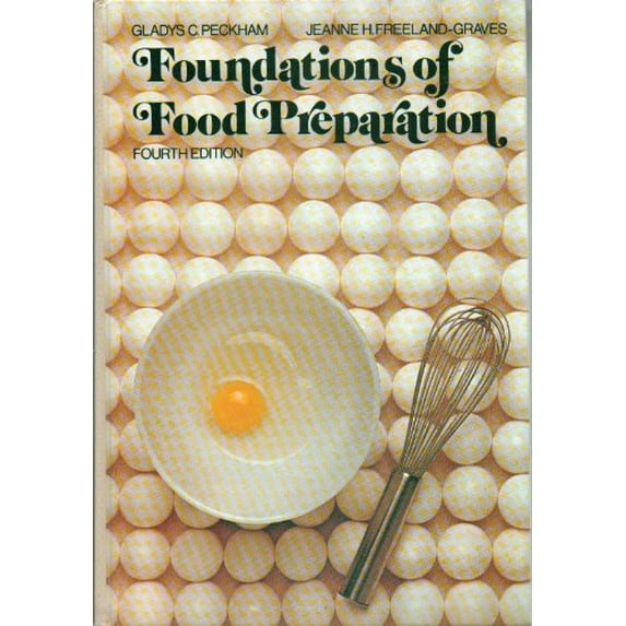 Pre-Owned Foundations of Food Preparation Paperback