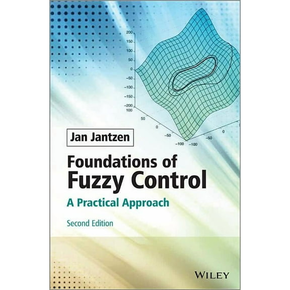 Foundations of Fuzzy Control: A Practical Approach (Hardcover)