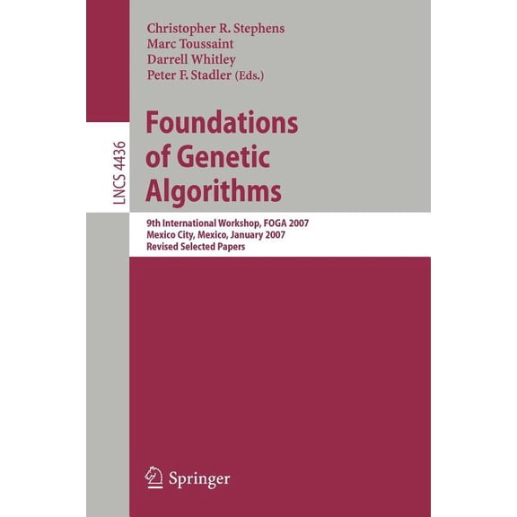 Foundations of Genetic Algorithms: 9th International Workshop, Foga 2007, (Paperback)