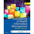 thumbnail image 1 of Pre-Owned Foundations of Health Information Management (Paperback) 0323378110 9780323378116, 1 of 1
