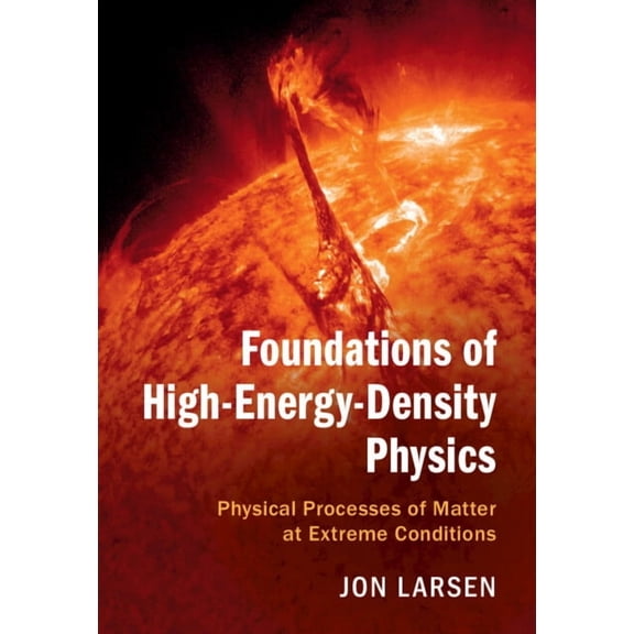 Foundations of High-Energy-Density Physics, (Hardcover)