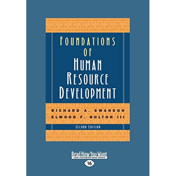 Pre-Owned Foundations of Human Resource Development (2nd Edition) (Large Print 16pt) Paperback - USED