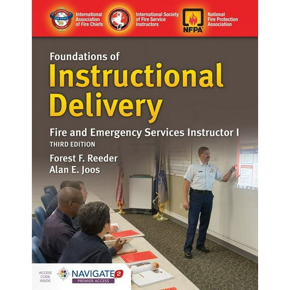 Foundations of Instructional Delivery: Fire and Emergency Services Instructor I: Fire and Emergency Services Instructor , (Paperback)