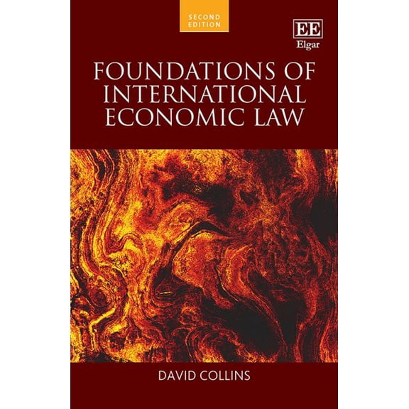 Foundations of International Economic Law