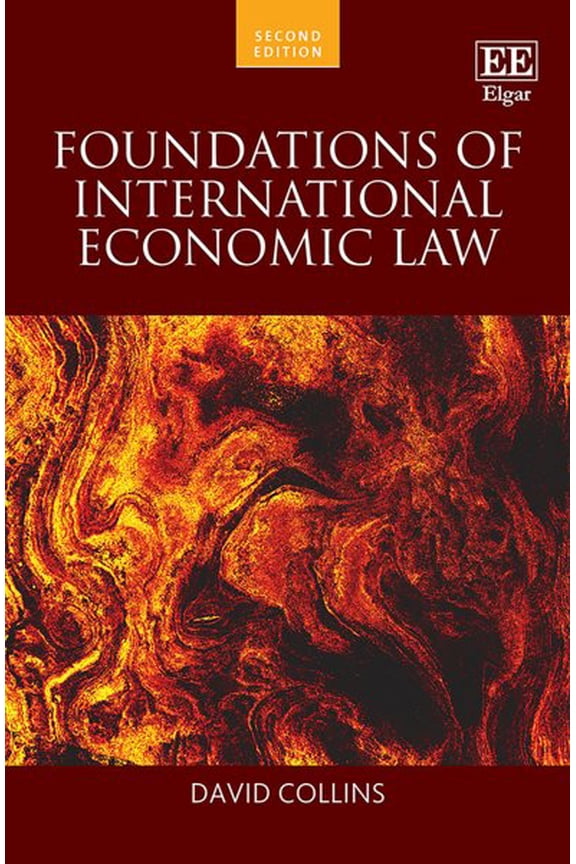Foundations of International Economic Law