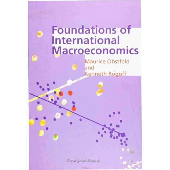 Pre-Owned Foundations of International Macroeconomics (Hardcover) 0262150476 9780262150477