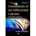 thumbnail image 1 of Foundations of Iso-Differential Calculus : Iso-Dynamic Equations, 1 of 1