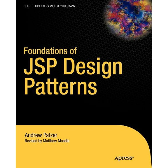 Foundations of JSP Design Patterns, (Paperback)