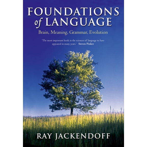 Pre-Owned Foundations of Language: Brain, Meaning, Grammar, Evolution (Paperback) 0199264376 9780199264377