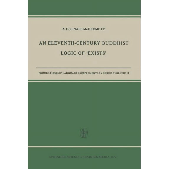 Foundations of Language Supplementary An Eleventh-Century Buddhist Logic of 'Exists': Ratnakīrti's Kṣaṇabhaṅgasiddhiḥ Vyatirek, (Paperback)