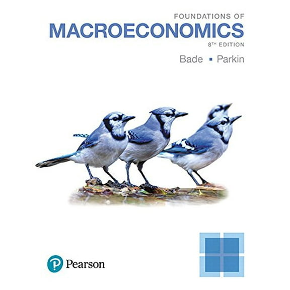 Pre-Owned Foundations of Macroeconomics, Student Value Edition Plus Mylab Economics with Pearson Etext -- Access Card Package