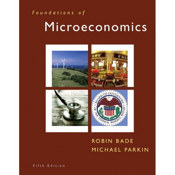 Pre-Owned Foundations of Microeconomics (Paperback) 0136123139 9780136123132