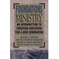 thumbnail image 1 of Pre-Owned Foundations of Ministry/an Introduction to Christian Education for a New Generation Paperback, 1 of 1