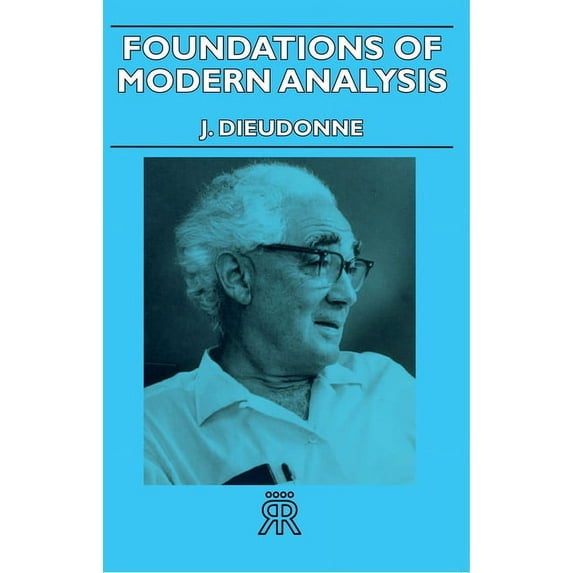 Foundations of Modern Analysis, (Paperback)