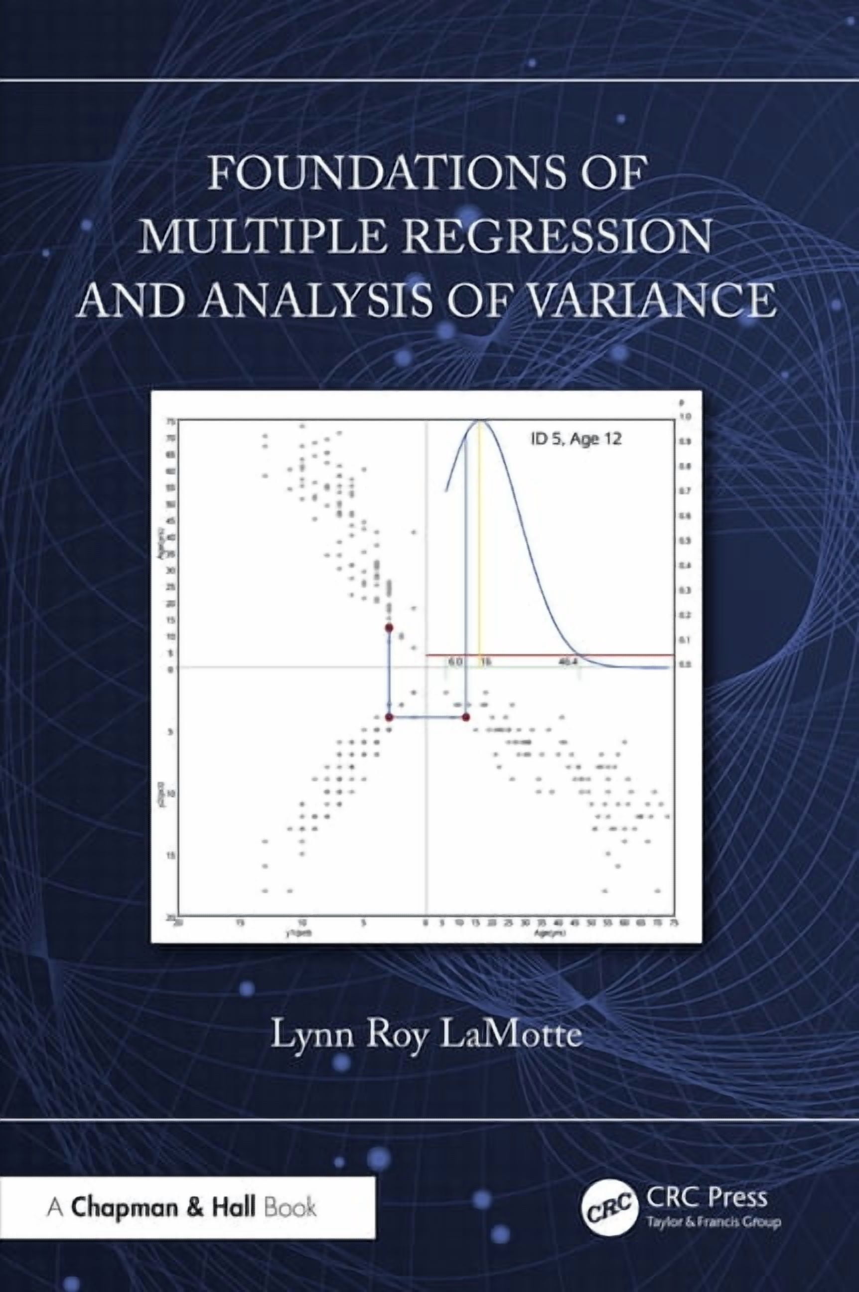 Foundations of Multiple Regression and Analysis of Variance, (Hardcover)